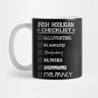 Irish Hooligan Checklist Funny St Patrick's Day Blarney Malarkey Shenanigans Mug